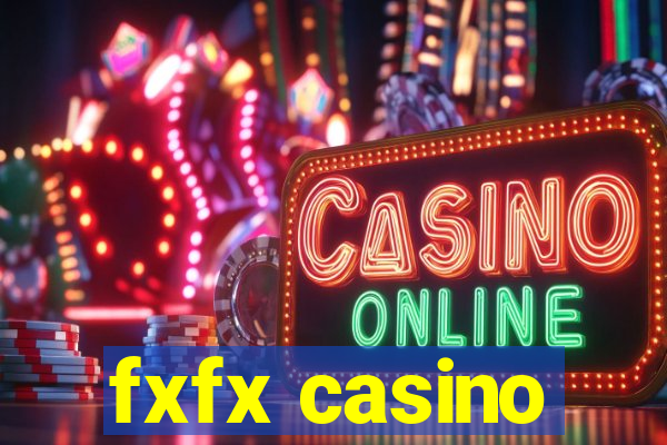 fxfx casino